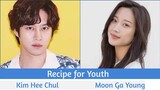 "Recipe for Youth" Upcoming Korean Web Drama 2021 | Kim Hee Chul, Moon Ga Young