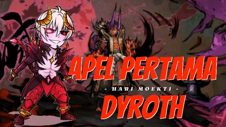 Apel pertama Dyroth 27 kill. (Hari Moekti).