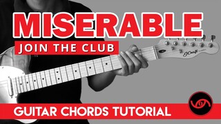 Miserable - Join The Club Guitar Chords