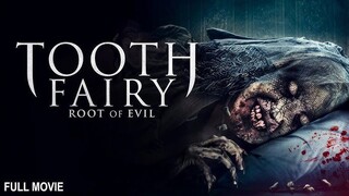 Tooth Fairy 2|The Root Of Evil__Full Horror Movie HD(360p)