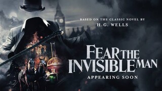 Fear The Invisible Man 2023 | Horror Thriller