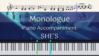 Monologue - SHE'S (Piano Accompaniment / ピアノ伴奏)