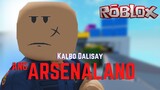Walang makakatalo kay Kalbo Dalisay! | ARSENAL | Roblox
