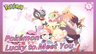 [Pokémon] Kalos Arc, It's Lucky to Meet You Guys_1