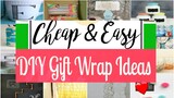 EASY DIY -GIFT WRAPPING IDEAS