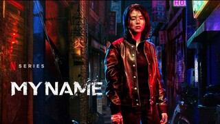 My Name Ep. 6 English Subtitle