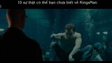 PhimGood11-4 - 10 sự thật có thể bạn chưa biết về Kingsman