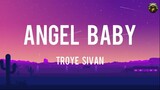 Troye Sivan  Angel Baby Lyrics Video Ed Sheeran Stephen Sanchez Pal