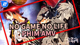 [No Game No Life: Zero AMV] Đường cùng phản kích_2
