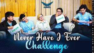 NEVER HAVE I EVER CHALLENGE | SKYLIGHTZ GAMING NEPAL