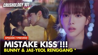 Crushology 101 Episode 7 Preview | Bunny Menghindari Jae-yeol ‼️ Roh Jeong-Eui x Lee Chae-Min