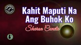 Kahit Maputi Na Ang Buhok Ko (Karaoke) - Sharon Cuneta