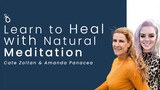 Feel to Heal | Cate Zoltan & Amanda Panacea