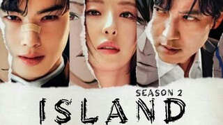 ISLAND SEASON 2 (2023) EP4 Sub indonesia