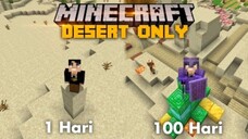 100 Hari di minecraft Desert only