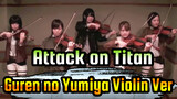 [Attack on Titan] OP Guren no Yumiya(Violin Ver)