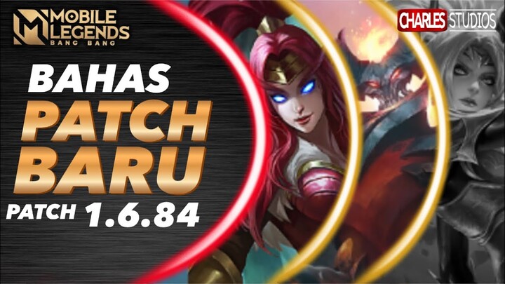 BAHAS PATCH TERBARU 1.6.84 Mobile Legends Indonesia 2022