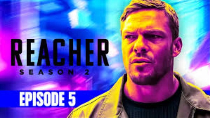 Reacher's Back 2023 | S02E05 | SRS TV | Full Episode | Web series