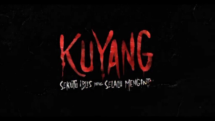 KUYANG sekutu Iblis yang selalu update Coming soon