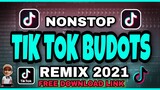 NONSTOP | Tik Tok Budots Remix 2021