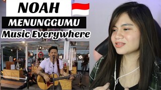 NOAH - Menunggumu (Live at Music Everywhere) I FILIPINA REAKSI