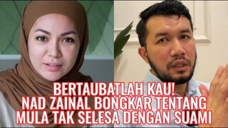 Bertaubahlah Kau! Nad Zainal Bongkar Tentang Mula Tak Selesa Dengan Suami