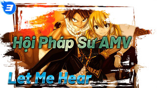 [Hội Pháp Sư AMV] Let Me Hear (Phụ Đê Tiếng Trung & Nhật)_J3