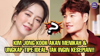 KIM JONG KOOK AKAN MENIKAH DAN UNGKAP TIPE IDEALNYA. TAK INGIN KESEPIAN!