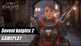 Seven Knights 2 Gameplay