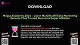 [COURSES2DAY.ORG] Mogul Academy 2024 – Learn My CPA Affiliate Marketing Secrets That Turned Me Into