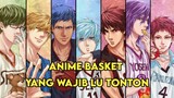 ANIME BASKET YANG WAJIB LU TONTON - Kuroko No Basket