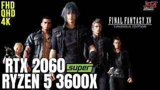 Final Fantasy XV | Ryzen 5 3600x + RTX 2060 Super | 1080p, 1440p, 2160p benchmarks!