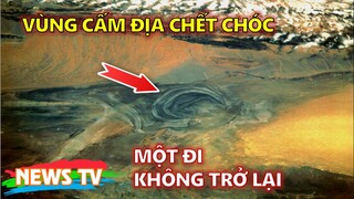 Bí ẩn vùng cấm địa chết chóc, nơi không ai dám đặt chân đến ở Trung Quốc