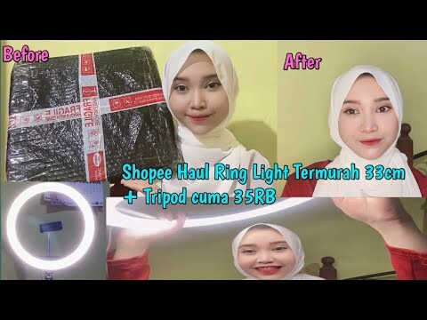 Shopee Haul Ringlight + Tripod Termurah Only 35k