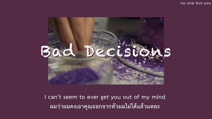(THAISUB) Bad Decisions  - Benny Blanco, BTS, Snoop Dogg  แปลเพลง