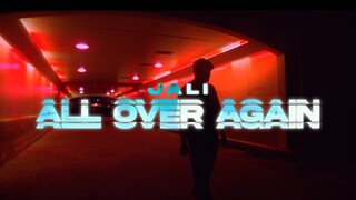 JALI - All Over Again (Directed By Wesley Black)