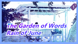 [The Garden of Words] The Rain of June Finally Came_1