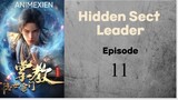 Hidden Sect Leader Episode 11 Sub Indo