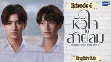 Dangerous Romance Episode 6