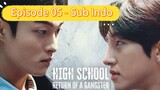 High School Return Of The Gangster - Episode 05