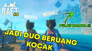 AKU KE PULAU TERBESAR DI DUNIA BARENG @NightD  !!! - RAFT #8