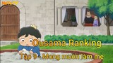 Ousama Ranking Tập 9 - Mong muốn làm mẹ