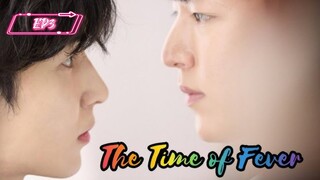 The Time of Fever Episode 3🇰🇷