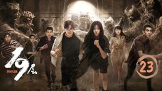 🇨🇳EP.23 | The Nineteenth Floor of Hell (2024) [EngSub]