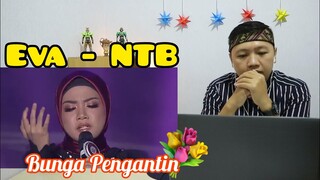 Semua Takjub ‼️ EVA NTB - Bunga Pengantin || Reaction Program