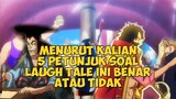 5 Petunjuk Soal Harta One Piece di Laugh Tale yang Sejauh Ini Gw Gak Tahu😤