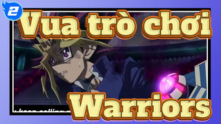 Vua trò chơi|Warriors_2