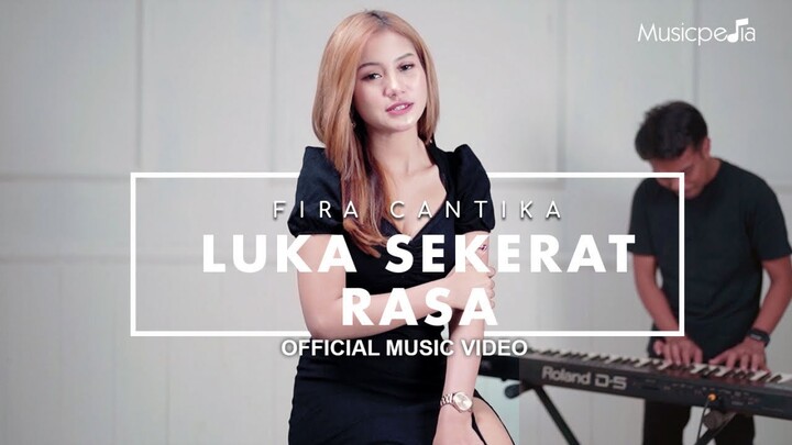 Fira Cantika - Luka Sekerat Rasa (Official Music Video)