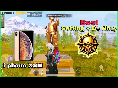 PUBG Mobile | Full Code: Setting + Độ Nhạy Siêu Cấp Cho IPhone XS Max - BEST M762 | NhâmHNTV