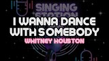I WANNA DANCE WITH SOMEBODY - WHITNEY HOUSTON | Karaoke Version